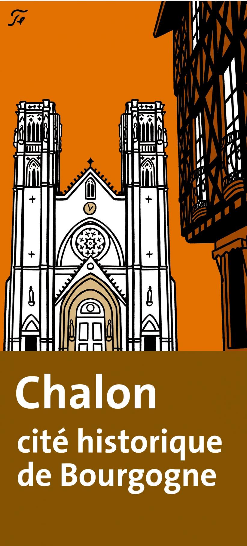 Panneau touristique Chalon Cite Historique De Bourgogne