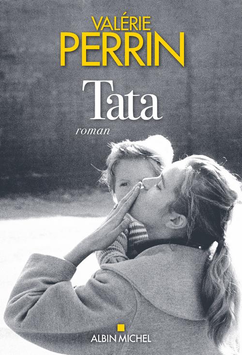 "Tata", l'un des romans de l'autrice Saône-et-Loirienne Valérie Perrin © Pascal Ito
